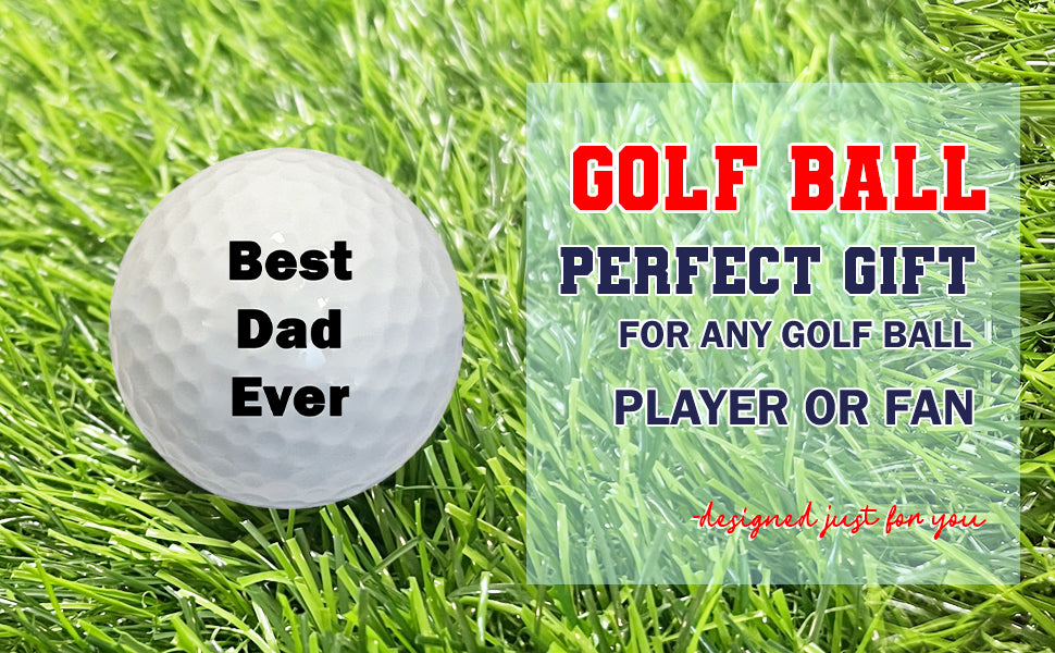 Custom Best Dad Ever Golf Balls C