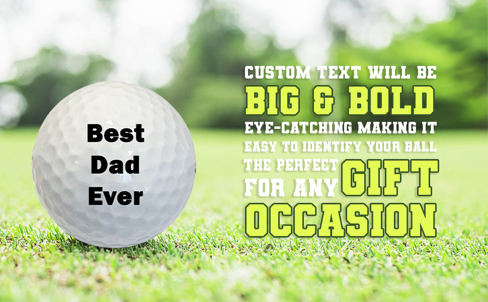 Custom Best Dad Ever Golf Balls D