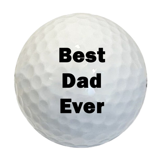 Custom Best Dad Ever Golf Balls A
