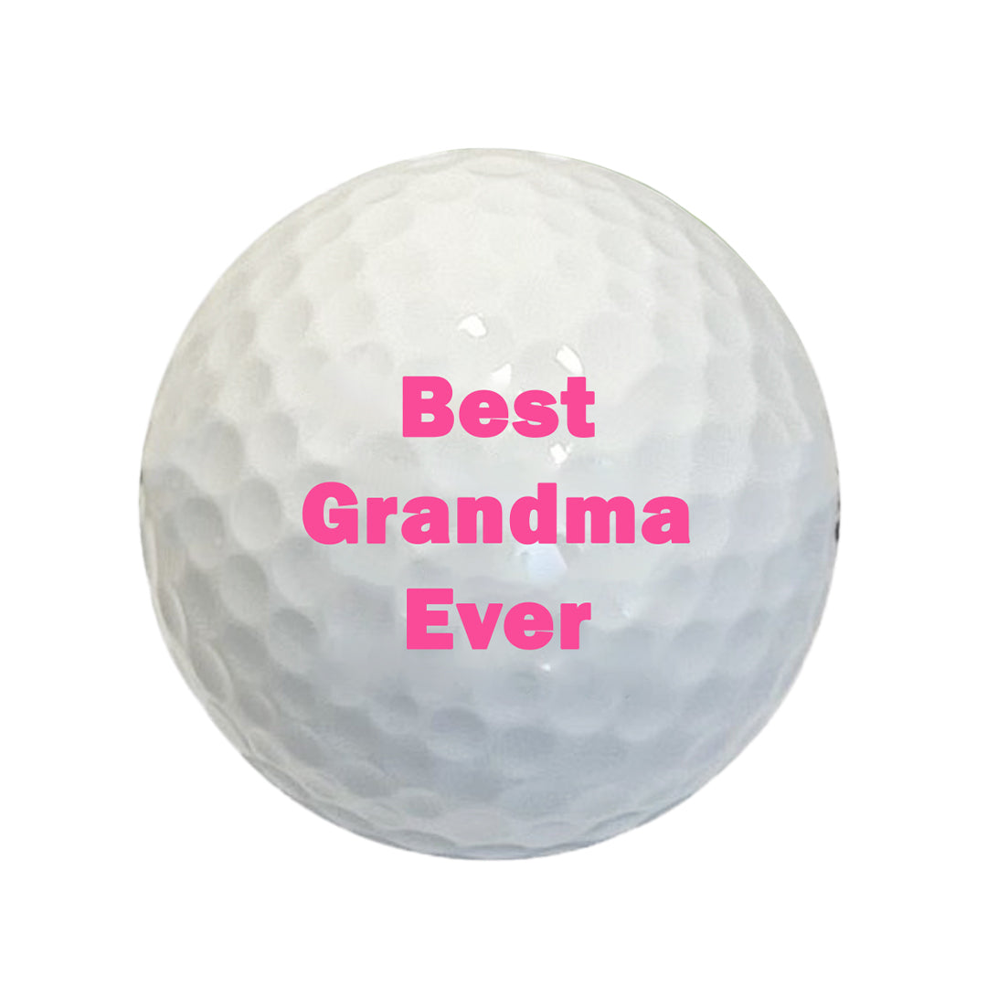 Best Grandma Ever Golf Ball D