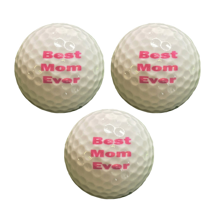 Best Mom Ever Golf Ball