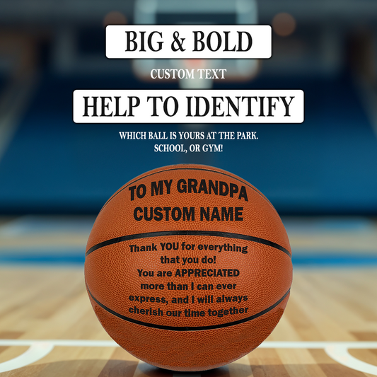 Customized To My GrandPa Basketball BIG & BOLD Custom Text Personalization