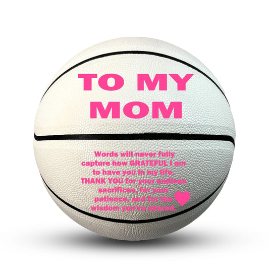 To My Mom Basketball White