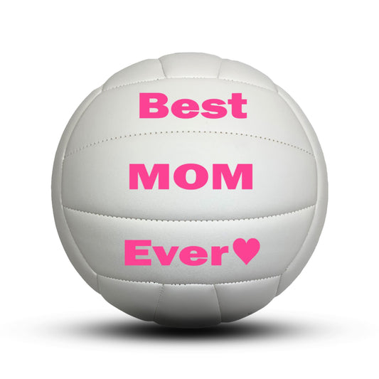 To My Best Mom Ever Volleyball
