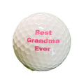 Load image into Gallery viewer, Best Grandma Ever Golf Ball 4
