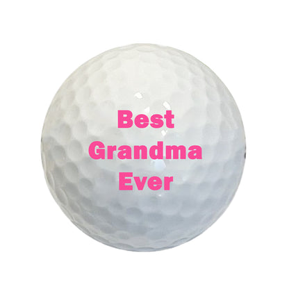 Best Grandma Ever Golf Ball D