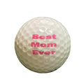 Load image into Gallery viewer, Best Mom Ever Golf Ball 4
