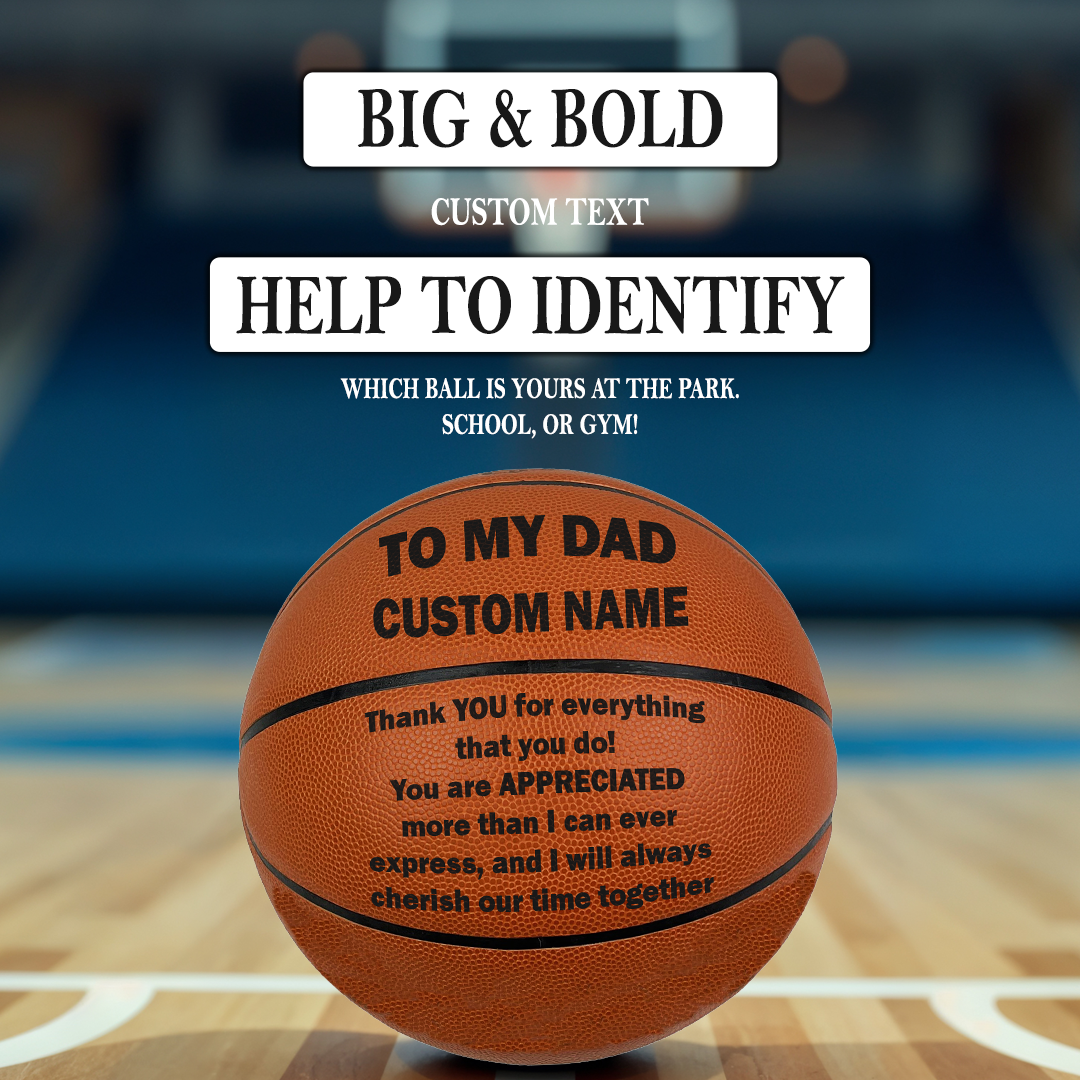 Customized To My Dad Basketball BIG & BOLD Custom Text Personalized for Father