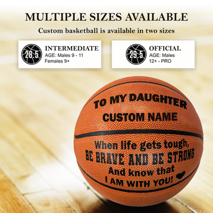 Multiple Size Available Orange Basketball Perfect Gift for any Players To my Daughter