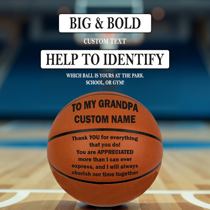 Customized To My GrandPa Basketball BIG & BOLD Custom Text Personalization