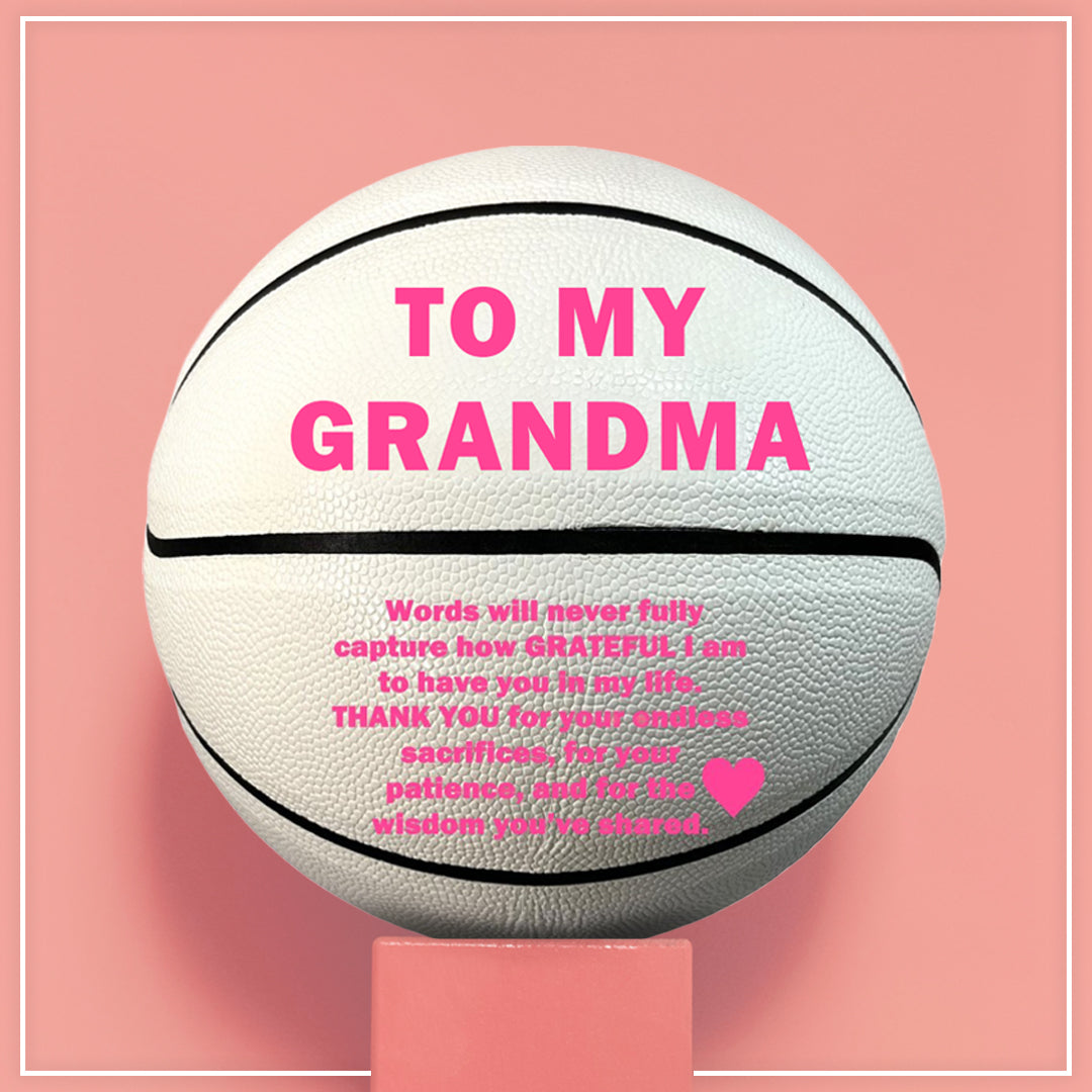 Customized To My Grandma White Basketball