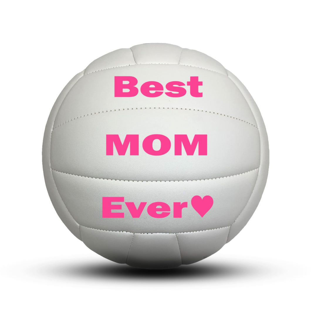 To My Best Mom Ever Volleyball